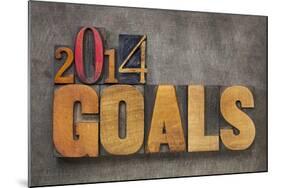 2014 Goals - New Year Resolution-PixelsAway-Mounted Art Print