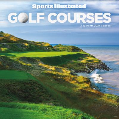 '2024 Sports Illustrated Golf Courses Wall Calendar' Wall Calendar