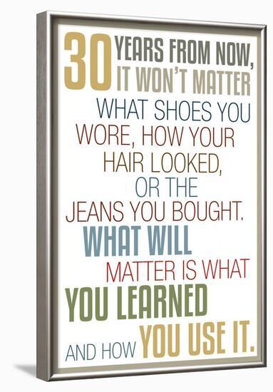 30 Years From Now (Light) Motivational-null-Framed Poster