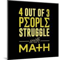 4 out of 3 struggle with math-IFLScience-Mounted Poster