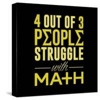 4 out of 3 struggle with math-IFLScience-Stretched Canvas