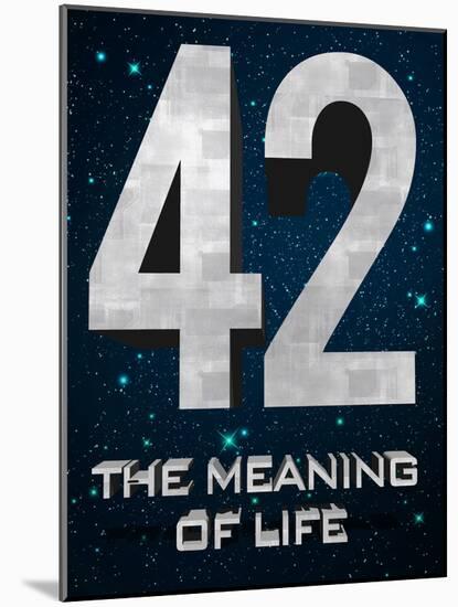 42 The Meaning of Life-null-Mounted Poster