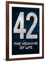 42 The Meaning of Life-null-Framed Art Print