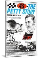 43: THE RICHARD PETTY STORY, (aka SMASH-UP ALLEY), Richard Petty, 1974-null-Mounted Art Print