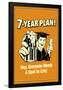 7-Year Plan Everyone Needs A Goal In Life Funny Retro Poster-Retrospoofs-Framed Poster