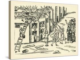 A 16th Century Fire Brigade at Work-null-Stretched Canvas