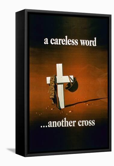 A Careless Word, Another Cross', 2nd World War Poster-null-Framed Stretched Canvas