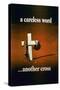 A Careless Word, Another Cross', 2nd World War Poster-null-Stretched Canvas