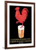 A Chicken in Every Pot, A Beer in Every Garage-null-Framed Art Print