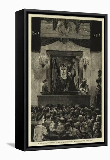 A Communists' Meeting in Paris, Louise Michel Addressing the Audience-Joseph Nash-Framed Stretched Canvas