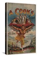 A Cook's Ticket Will Take You Anywhere You Wish, 1905-Alex K. Sutton-Stretched Canvas
