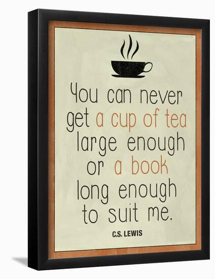 A Cup of Tea and a Book CS Lewis-null-Framed Poster