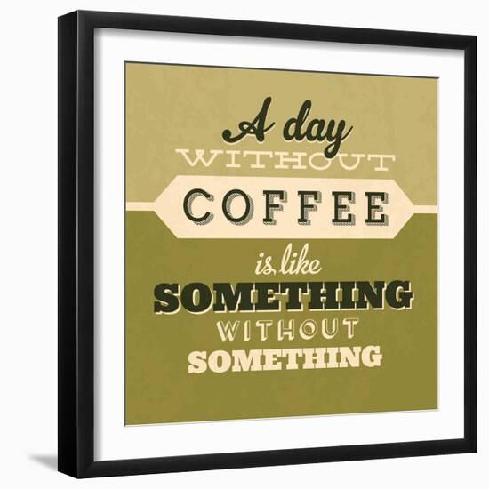 A Day Without Coffee 1-Lorand Okos-Framed Art Print