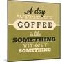 A Day Without Coffee 1-Lorand Okos-Mounted Art Print