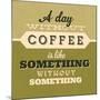 A Day Without Coffee 1-Lorand Okos-Mounted Art Print