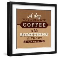 A Day Without Coffee-Lorand Okos-Framed Art Print