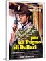 A Fistful of Dollars (aka Per Un Pugno Di Dollari)-null-Mounted Premium Giclee Print