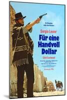 A Fistful of Dollars, German Movie Poster, 1964-null-Mounted Art Print