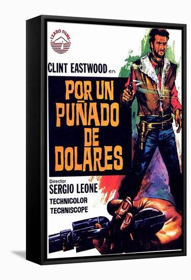 A Fistful of Dollars, Spanish Movie Poster, 1964-null-Framed Stretched Canvas
