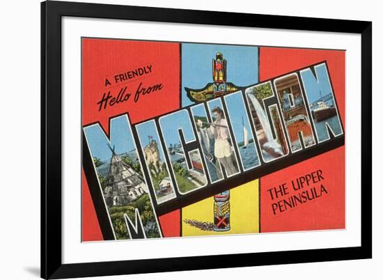 A Friendly Hello from Michigan, the Upper Peninsula-null-Framed Giclee Print