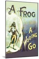 A Frog: A Wooing Go-null-Mounted Art Print