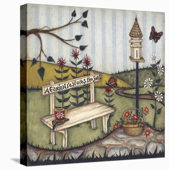 A Garden Restores the Soul-Robin Betterley-Stretched Canvas