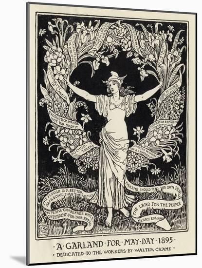 A Garland for May Day, 1895-Walter Crane-Mounted Giclee Print