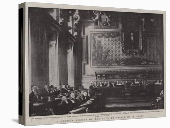 A General Session of the Cour De Cassation in Paris-null-Stretched Canvas
