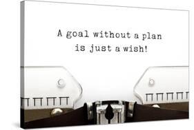 A Goal without A Plan is Just A Wish-Ivelin Radkov-Stretched Canvas