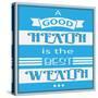A Good Health is a Best Wealth-Ayeshstockphoto-Stretched Canvas