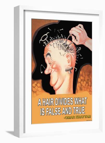 A Hair Divides What is False and True-null-Framed Art Print