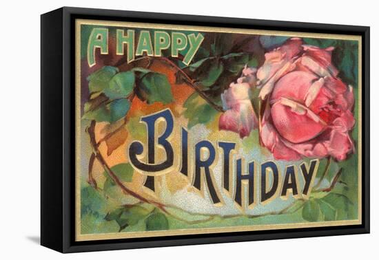 A Happy Birthday, Vintage Rose-null-Framed Stretched Canvas