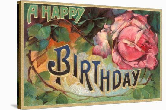 A Happy Birthday, Vintage Rose-null-Stretched Canvas