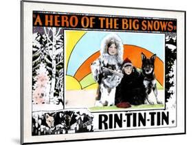 A Hero of the Big Snows, from Left, Alice Calhoun, Mary Jane Milliken, Rin Tin Tin, 1926-null-Mounted Art Print