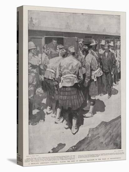 A Highland Chieftain's Funeral, Placing the Body of General Wauchope in the Train at Magersfontein-Frank Craig-Stretched Canvas