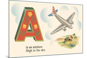 A is an Airplane-null-Mounted Premium Giclee Print