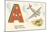 A is an Airplane-null-Mounted Art Print