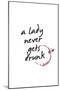 A Lady Never Gets Drunk-null-Mounted Poster