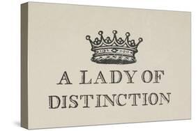 A Lady Of Distinction'. Illustration Of a Crown With Text-Thomas Bewick-Stretched Canvas