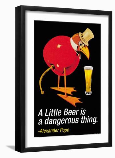 A Little Beer is a Dangerous Thing-null-Framed Art Print
