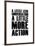 A Little More Action White-NaxArt-Framed Art Print