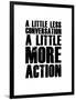 A Little More Action White-NaxArt-Framed Art Print