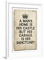 A Man's Garage is His Sanctuary Art Print Poster-null-Framed Poster