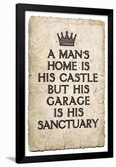 A Man's Garage is His Sanctuary-null-Framed Poster