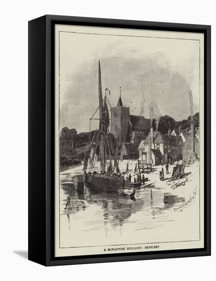 A Miniature Holland, Benfleet-Charles William Wyllie-Framed Stretched Canvas