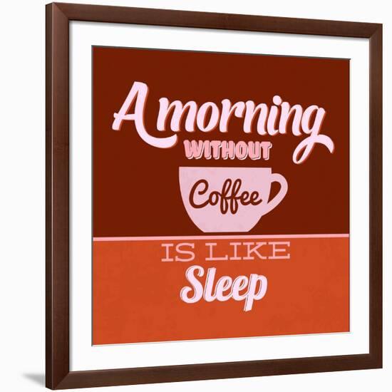 A Morning Without Coffee Is Like Sleep 1-Lorand Okos-Framed Art Print