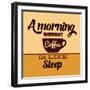 A Morning Without Coffee Is Like Sleep-Lorand Okos-Framed Art Print