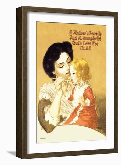 A Mother's Love is Just a Sample of God's Love for Us All-null-Framed Art Print