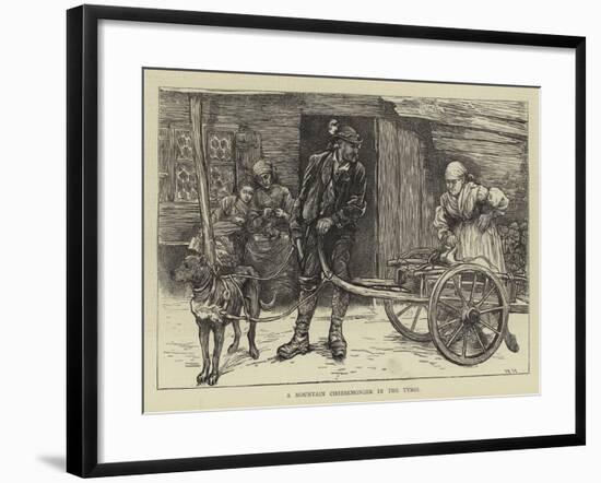 A Mountain Cheesemonger in the Tyrol-Hubert von Herkomer-Framed Giclee Print