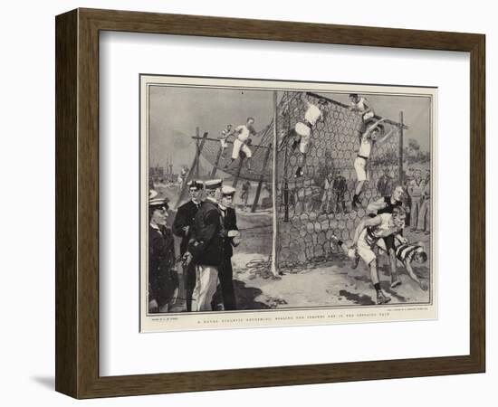 A Naval Athletic Gathering, Scaling the Torpedo Net in the Obstacle Race-Frederic De Haenen-Framed Giclee Print